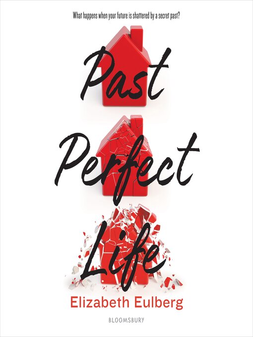Title details for Past Perfect Life by Elizabeth Eulberg - Available
